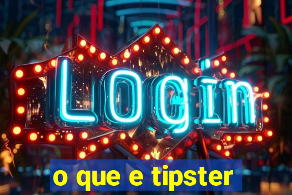 o que e tipster